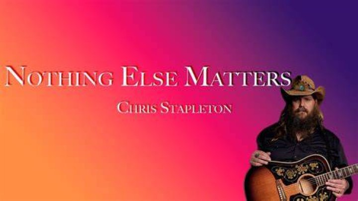 Chris Stapleton - "Nothing Else Matters" from The Metallica Blacklist - Songs written by Chris Stapleton