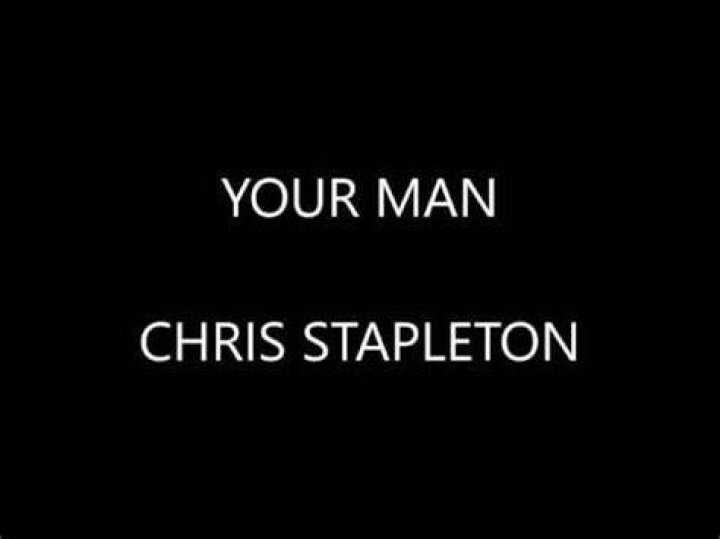 Chris Stapleton - Your Man - Songs written by Chris Stapleton