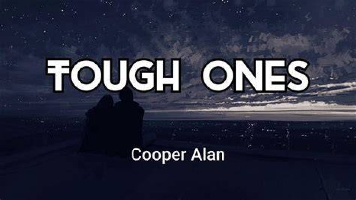 Cooper Alan - Tough Ones (Lyrics) New TikTok Song🎵 - country songs on tiktok 2021