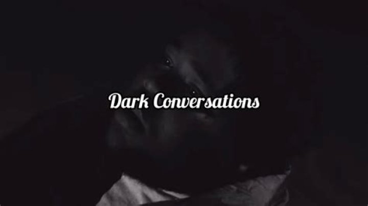 Dark Conversations Music Video