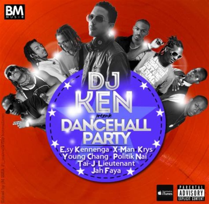 Dj Ken - Dancehall Party (Esy Kennenga, Xman, YCMC, Krys, Politik Na&iuml;, Lieutenant, Tai J, Jah Faya) - top dancehall party songs