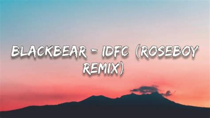 Idfc (Roseboy Remix) - Blackbear - 2010 billboard top 100 youtube