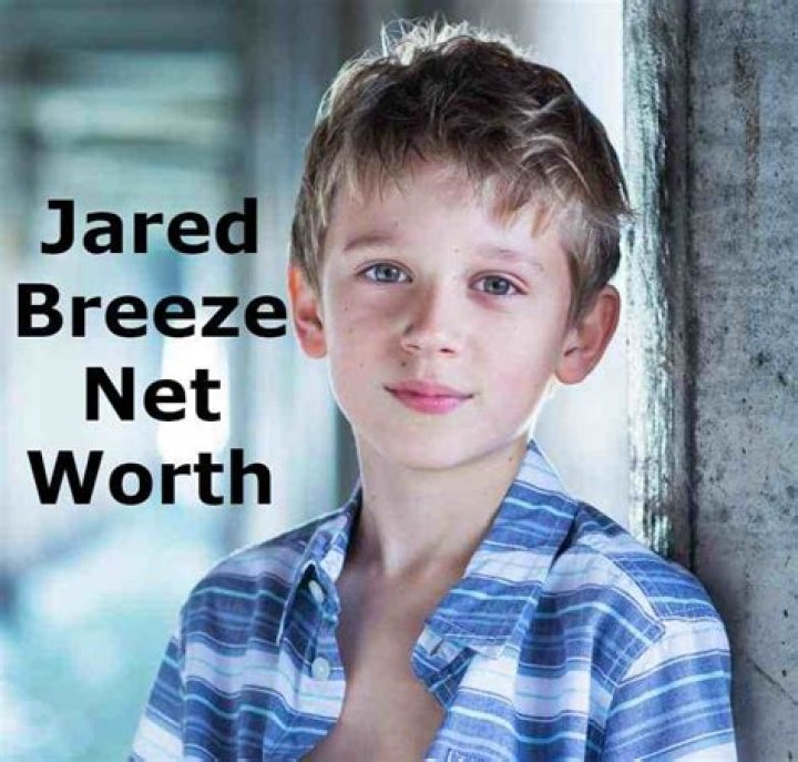Jared Breeze Net Worth