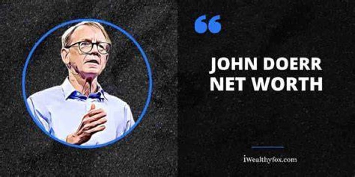 John Doerr Net Worth 2024