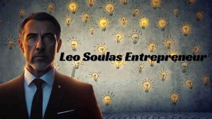 leo soulas entrepreneur leo soulas entrepreneur