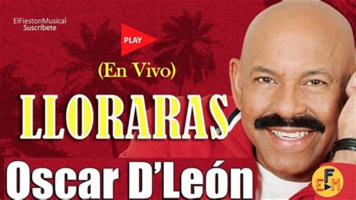 Lloraras - youtube music salsa oscar de leon