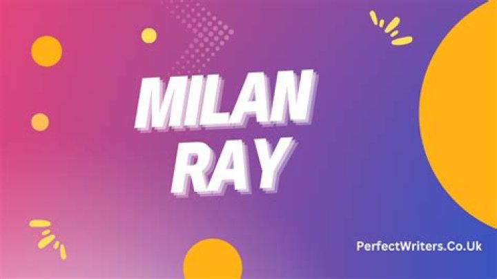 Milan Ray Net Worth