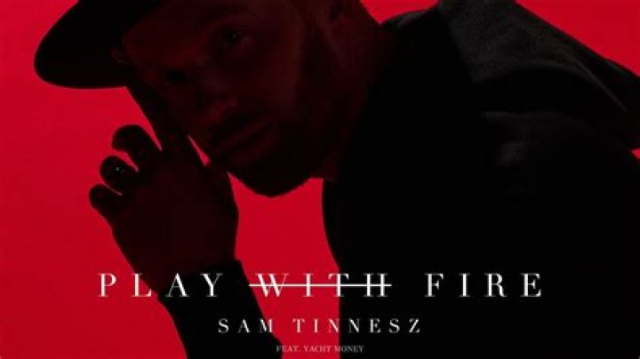 Play With Fire by Sam Tinnesz from USA