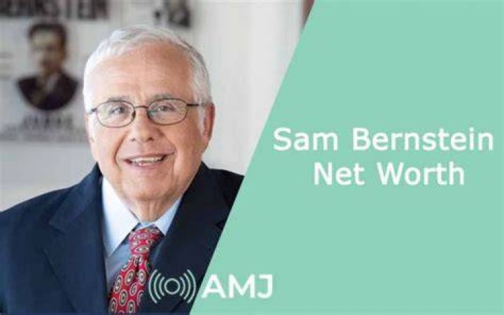 Sam Bernstein Net Worth – How Much is Sam Bernstein Worth?