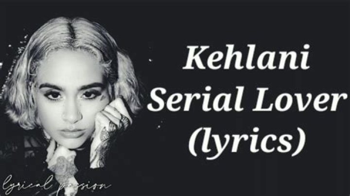 Serial Lover - Kehlani - july 2010 billboard top 100
