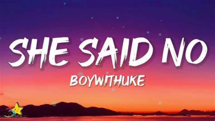 She Said No by Boywithuke from USA