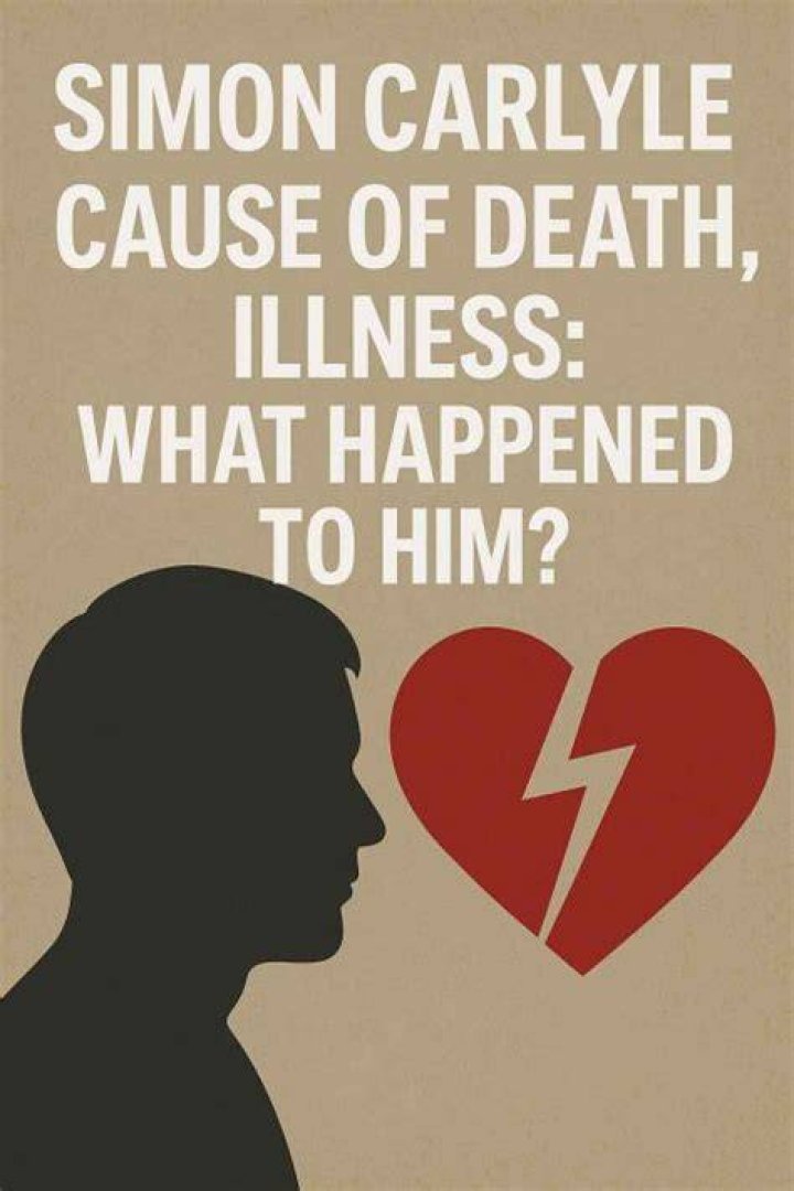 Simon Carlyle Death Cause