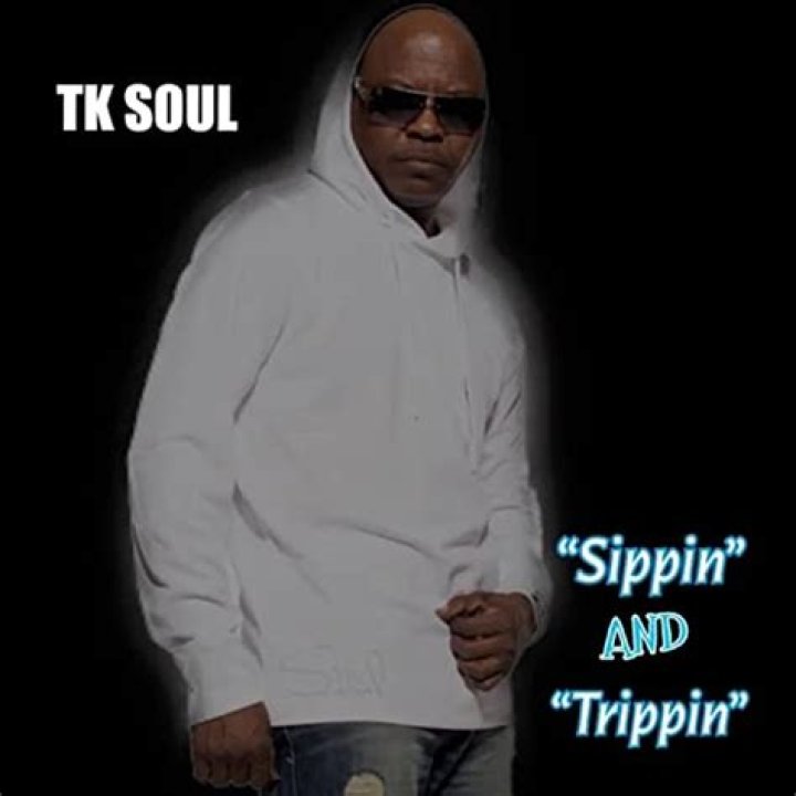 Sippin And Trippin-TK SOUL - TK Soul (full albums)