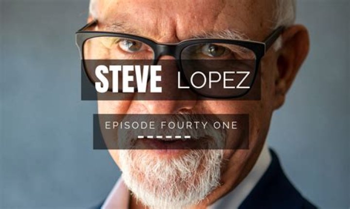 Steve Lopez