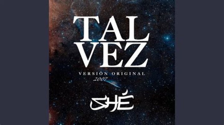 Tal Vez
